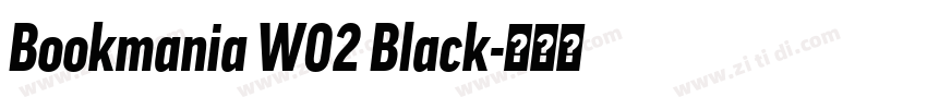 Bookmania W02 Black字体转换